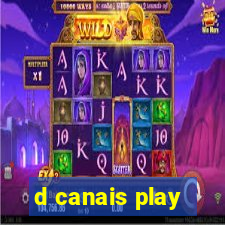 d canais play